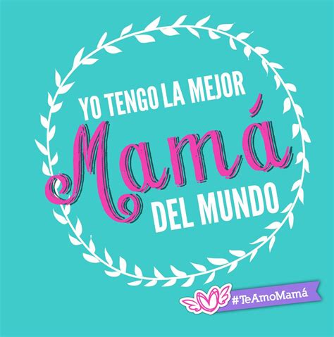 Lista 90 Foto La Mejor Mamá Del Mundo Letra Lleno