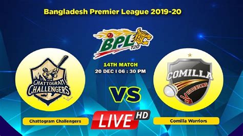 Live Cricket Bpl 2019 20 Gtv Live Chattogram Challengers Vs Cumilla