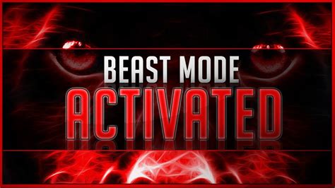 Beast Mode Activated Youtube