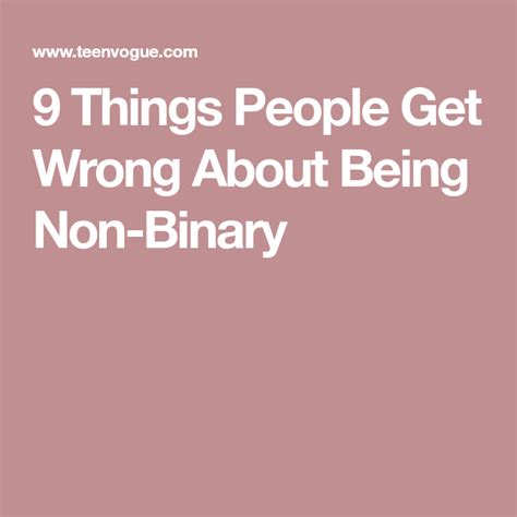 9 things people get wrong about being non binary binary people non binary people