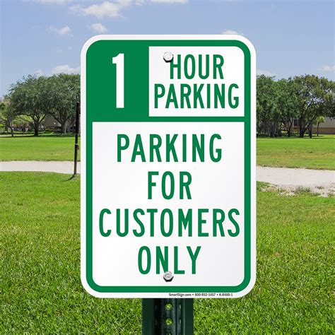 Parking For Customers Only Sign 1 Hour Parking Signs Sku K 8460 1