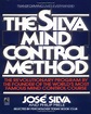 The Silva Mind Control Method by Jose Silva - Nuria Store