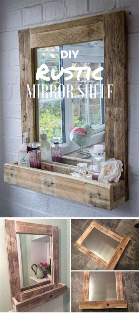 41 Diy Mirrors To Add To Your Room Rustic Mirrors Diy Home Decor