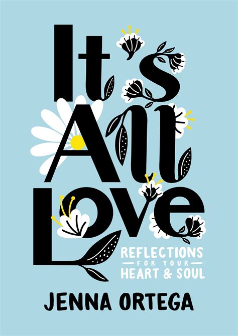Its All Love By Jenna Ortega Penguin Books New Zealand