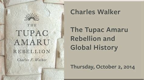 The Tupac Amaru Rebellion And Global History Youtube