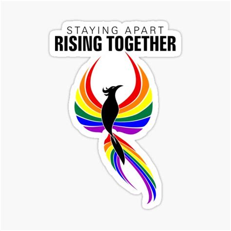 Staying Apart Rising Together LGBTQ Phoenix Sticker For Sale By Valador Redbubble