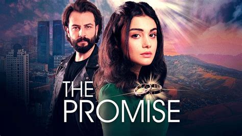 The Promise Yemin Tv Series Turkish Drama