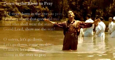 Choir Sings Gospel Hymn Down To The River To Pray
