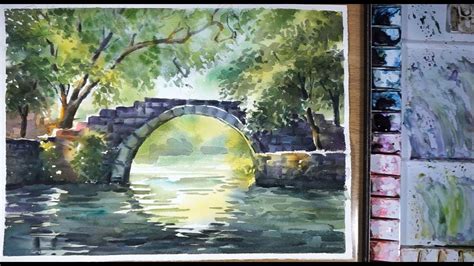 Watercolor Landscape Painting A Chinese Stone Bridge Youtube