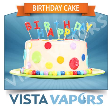 Birthday Cake Vistavapors Inc Cake Birthday Cake Birthday