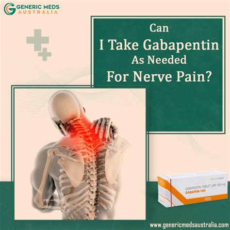Can I Take Gabapentin As Needed For Nerve Pain Generic Meds Australia