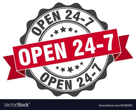 For purposes of chart ta, or if you're looking to see a candles direction post closing, they are referring to nyse. Open 24 7 stamp sign seal Royalty Free Vector Image