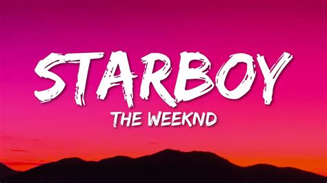 The Weeknd Starboy Lyrics Youtube