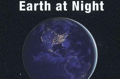 New Nasa Ebook Reveals Insights Of Earth Seen At Night From Space