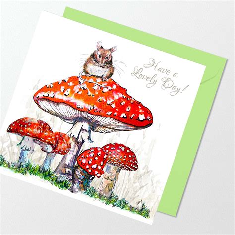 Toadstools Card Have A Lovely Day Paradis Terrestre