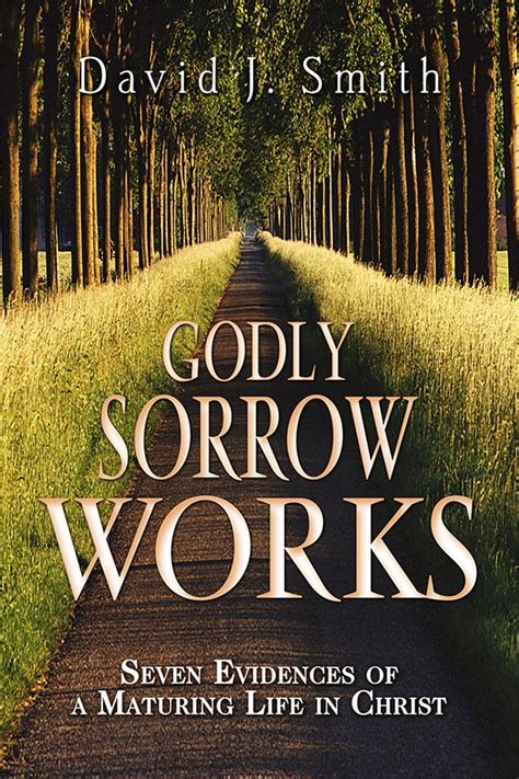 Godly Sorrow Works By David J Smith Clc Publications