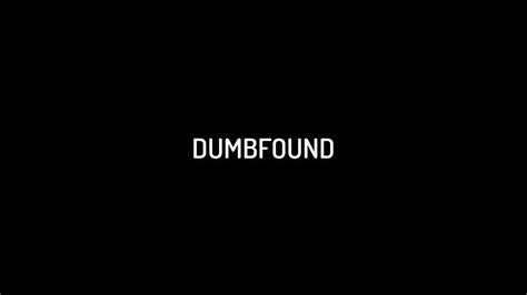Definition Of Dumbfound Youtube