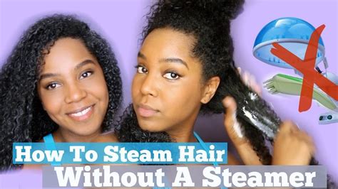 Steam Hair Without Steamer Increase Hair Growth Natural Hair Hair