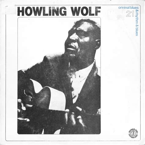 Downnroll Howlin Wolf St Original Blues And Rhythm And Blues Series