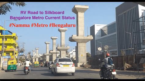 namma metro bengaluru latest update bangalore metro yellow line phase 2 jan 2021