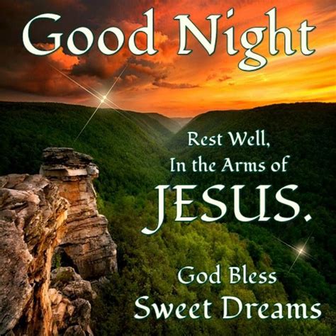 Good Night Rest Well In The Arms Of Jesus Good Night Prayer Quotes