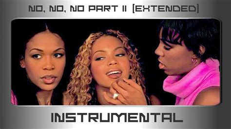 No No No Part Ii Extended Ft Wyclef Jean Instrumental W