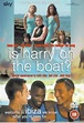 Is Harry on the Boat? (TV Movie 2001) - IMDb