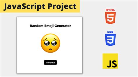 Learn How To Create A Random Emoji Generator Using Html Css And