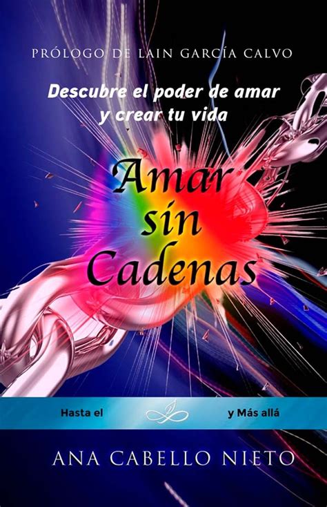 Amar Sin Cadenas Web Oficial Ana Cabello Nieto