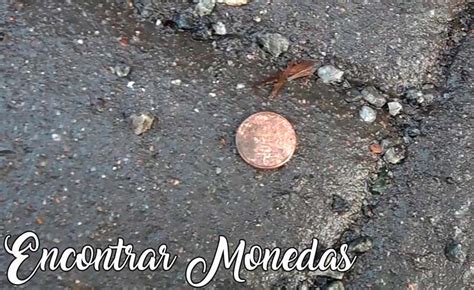 Qué significa encontrar monedas en el suelo Suerte