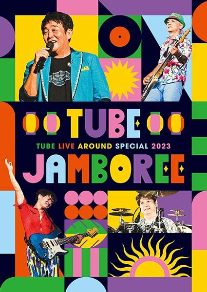 TUBE LIVE AROUND SPECIAL 2023 TUBE JAMBOREEDVD盤 TUBE ソニーミュージック