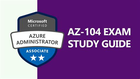 Az 104 Exam Study Guide Microsoft Azure Administrator