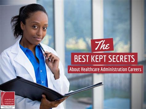 Healthcare Administration Careers Best Kept Secrets Healthcare Administration Healthcare