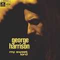 George Harrison - My Sweet Lord - Teenage Head Records