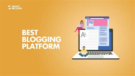 Which Is The Best Blogging Platform The Definitive Guide 4 Options