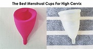 Top 5 Best Menstrual Cups For High Cervix - 2021 Reviews