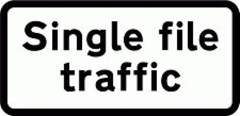 Single File Traffic Supplementary Road Sign Ssp Print Factory