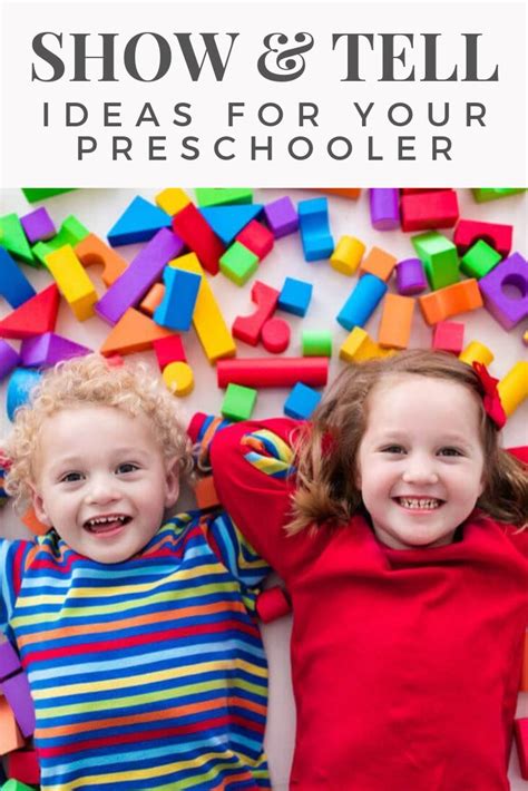 The Ultimate List Of Show And Tell Ideas For Preschoolers Show And Tell
