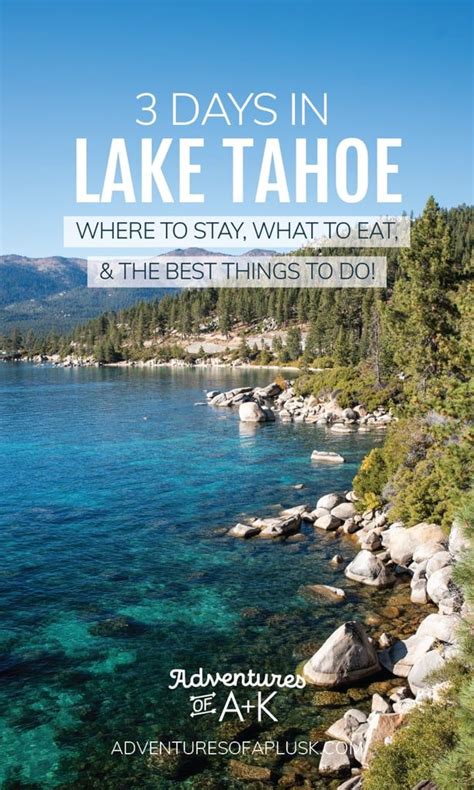 Lake Tahoe With Text That Reads 3 Days In Lake Tahoe Where To Stay