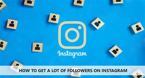 How To Get A Lot Of Followers On Instagram Buylikesservices