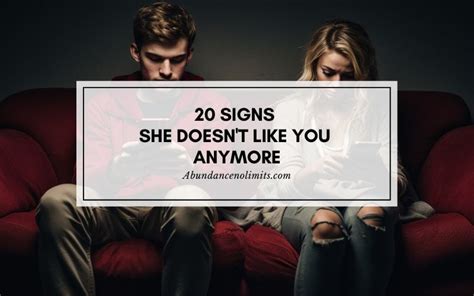 20 signs she doesn t like you anymore