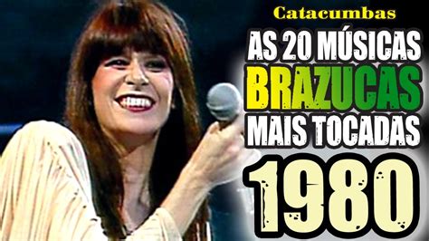 As 20 Músicas Brasileiras Mais Tocadas Em 1980 Youtube