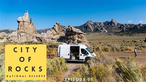 City Of Rocks National Reserve Idaho Van Trip Youtube