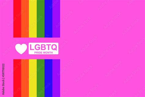 Lgbtqia Pride Month Text On A Bright Rainbow Flag A Pride Month For Lesbian Gay Bisexual