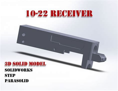 10 22 Receiver 3d Solid Model
