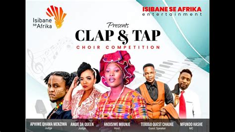 Isibane Se Afrika Clap And Tap Choir Competition Youtube
