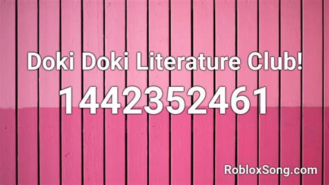 Doki Doki Literature Club Roblox Id Roblox Music Codes