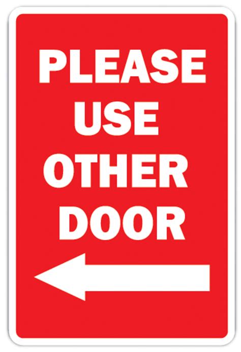 Please Use The Other Door With Left Arrow Novelty Sign Office Entrance