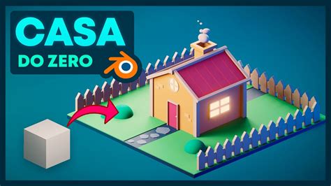 Modelagem Completa De Uma Casinha No Blender Do Zero Ao Render