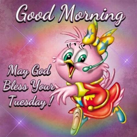 Good Morning May God Bless Your Tuesday Pictures Photos And Images